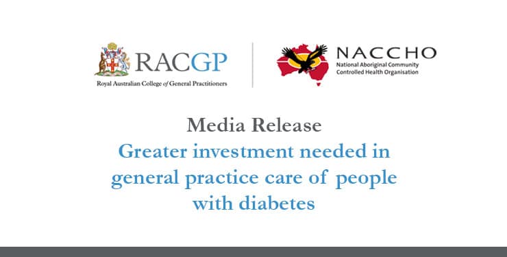 Media Release - Greater investment needed in general practice care of people with diabetes_RACGP
