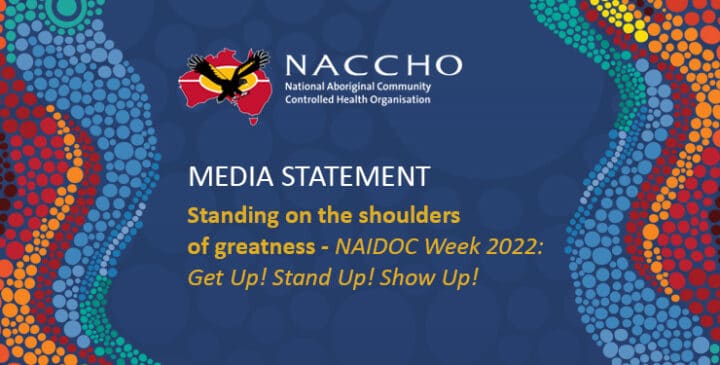 NACCHO Media Statement - NAIDOC Week 2022