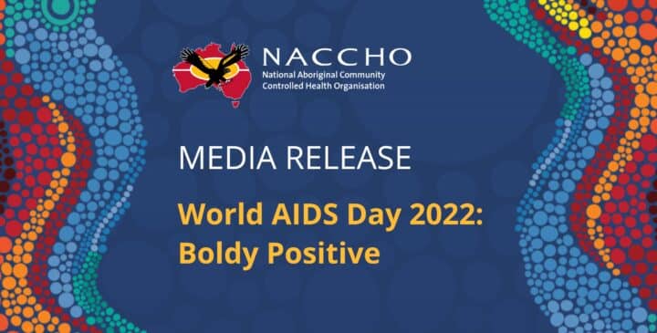 NACCHO Media Release image - World AIDS Day 2022