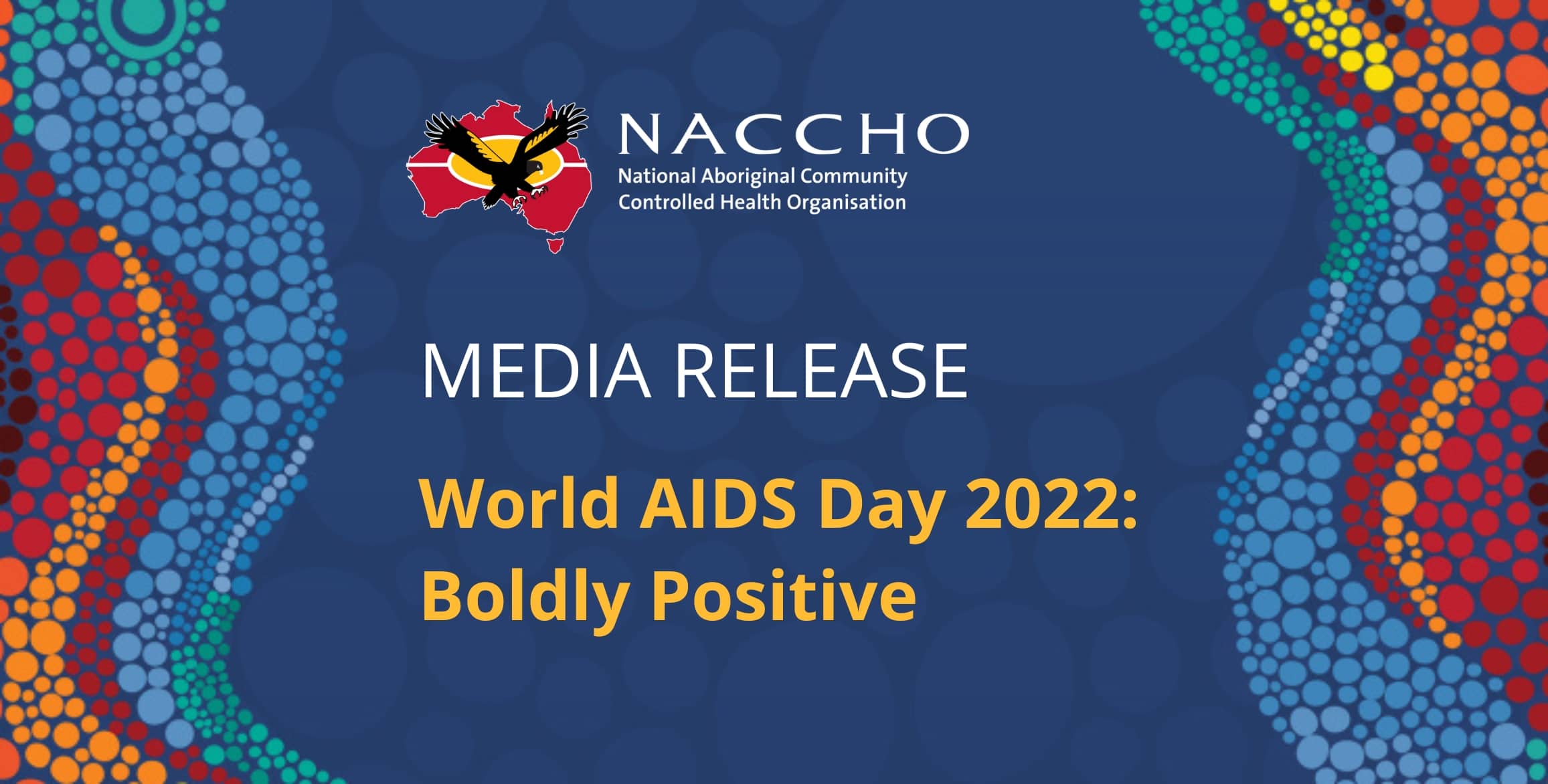NACCHO Media Release: World AIDS Day 2022: Boldly Positive - image