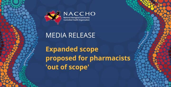 NACCHO Media Release - Expanded scope proposed for pharmacists out of scope